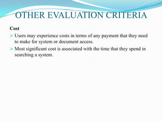 Ppt evaluation of information retrieval system | PPTX