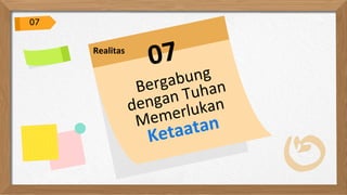 07
Realitas
 