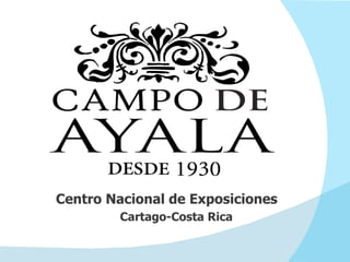 Centro Nacional de Exposiciones  Cartago-Costa Rica 