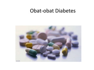 Obat-obat Diabetes
 