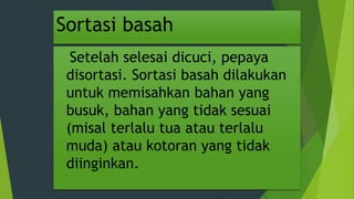 Ppt farmasetika simplisia buah pepaya | PPTX