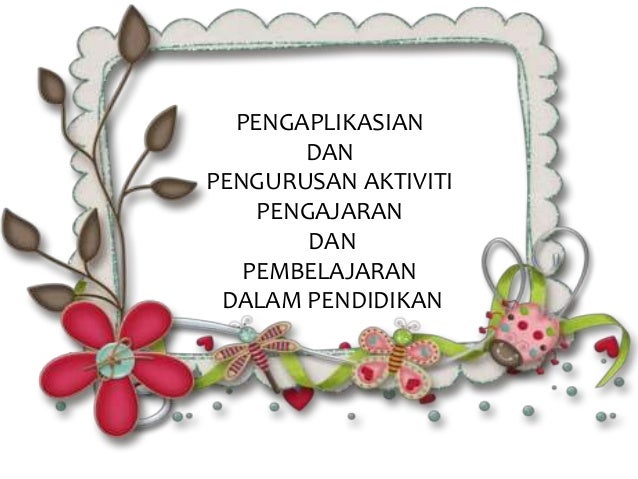 PENGAPLIKASIAN DAN PENGURUSAN AKTIVITI SENI DALAM 