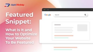 Featured Snippet: What is it and How to Optimize your Website to be Featured