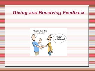 Giving and Receiving Feedback 