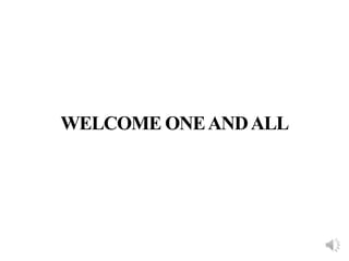 WELCOME ONEANDALL
 