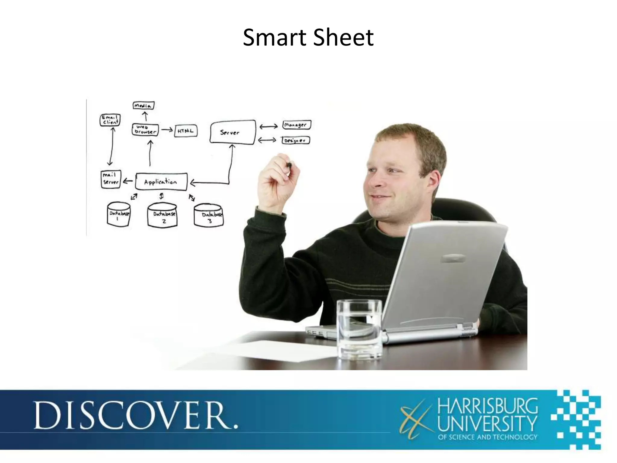 Smart Sheet
 
