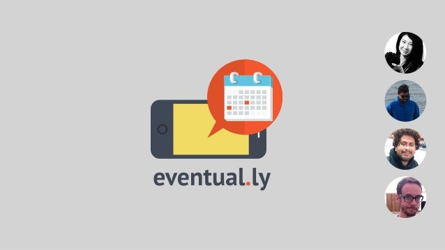 Eventual.ly - Winner of Hack The Visual Hackathon 2015