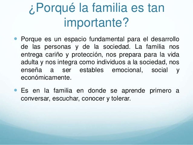 La Familia Es Pieza Importante En El Proceso De Socialización?