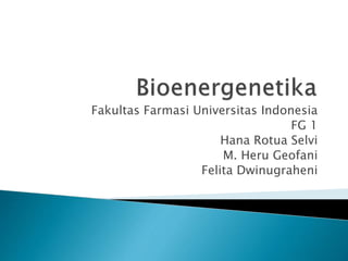 Fakultas Farmasi Universitas Indonesia
FG 1
Hana Rotua Selvi
M. Heru Geofani
Felita Dwinugraheni
 