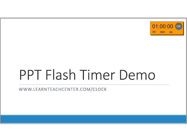 ppt flash timer how your audience see