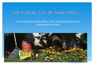 An example of sustainability, social and economic way to
understand our cities.
 