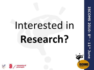 Interested in  Research? 
