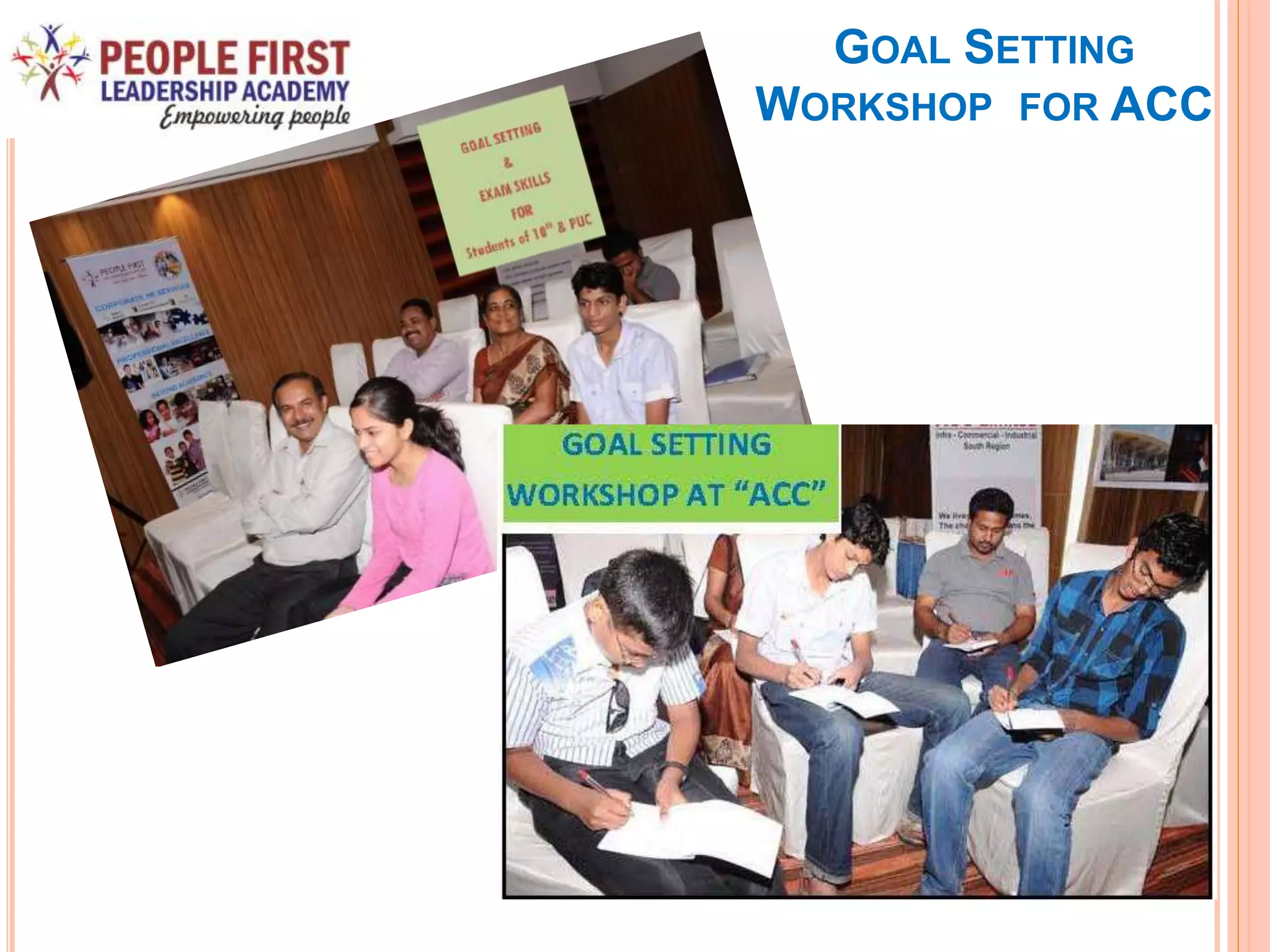 GOAL SETTING
WORKSHOP FOR ACC
 