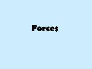 Forces  