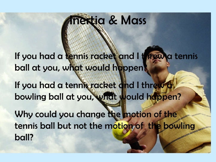 Ppt Forces, Mass, Inertia