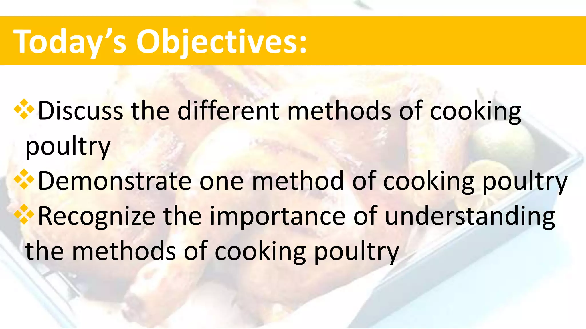 Ppt for cot methods of cooking poultry pptx