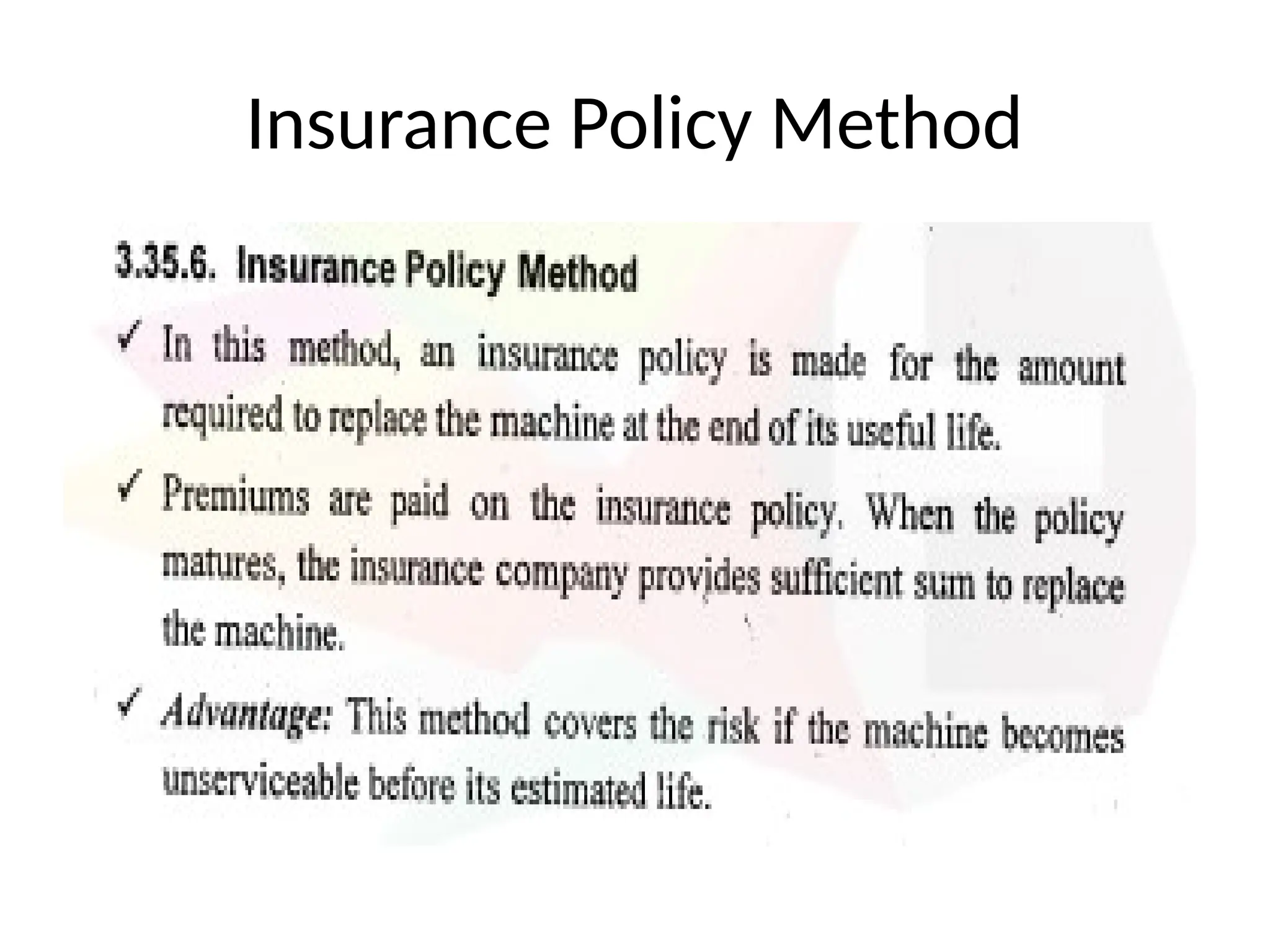 Insurance Policy Method
 