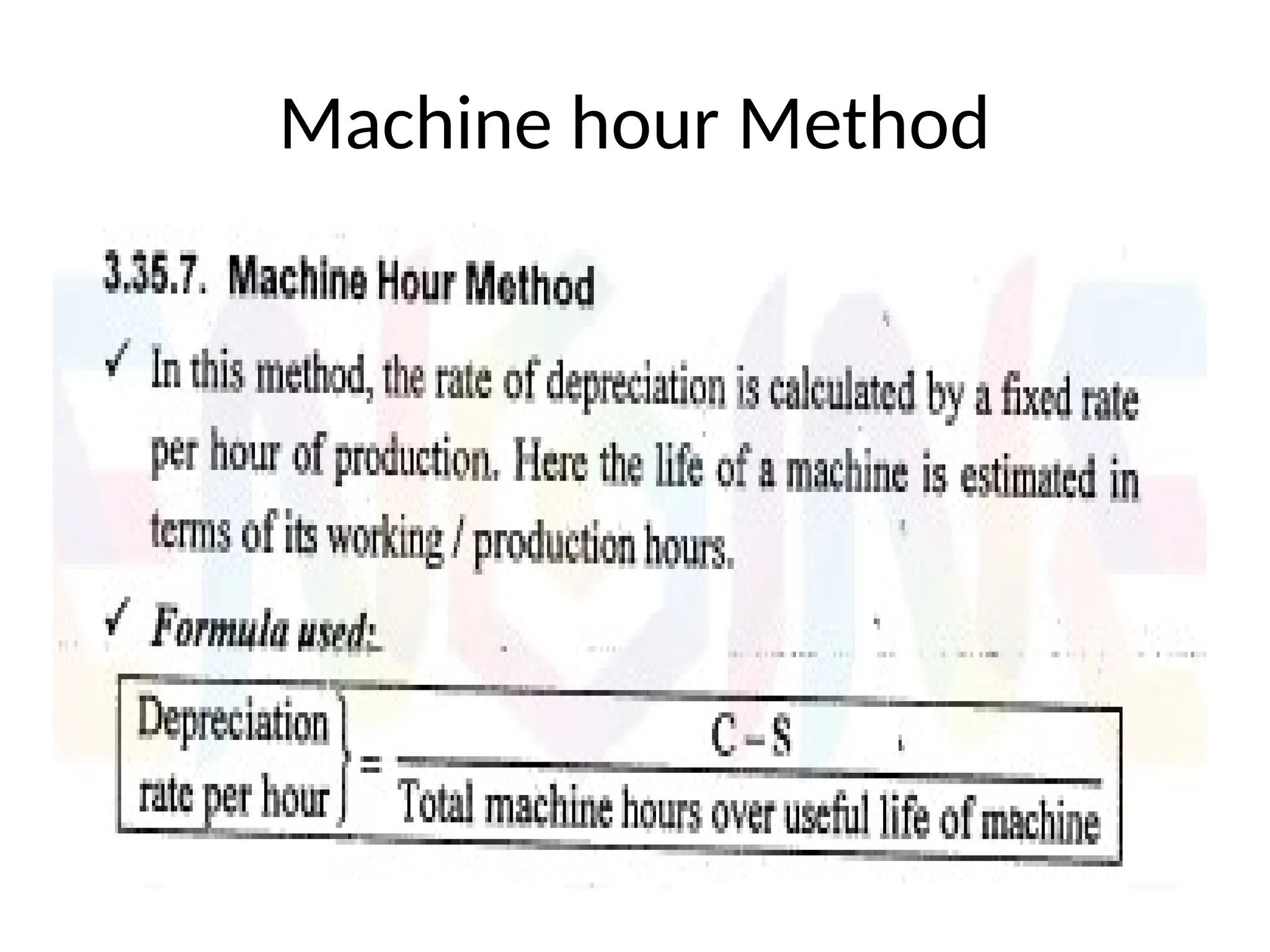 Machine hour Method
 