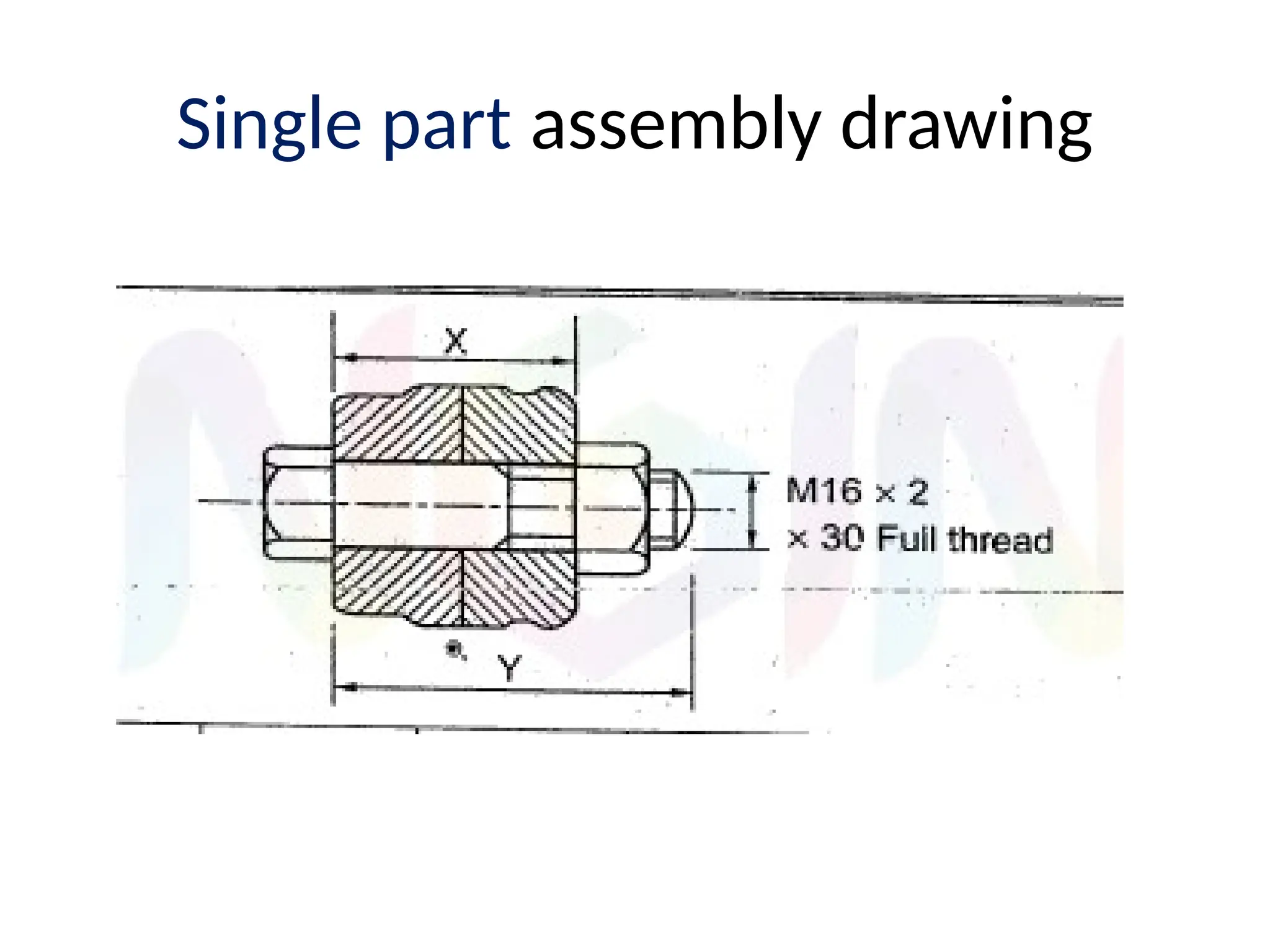 Single part assembly drawing
 