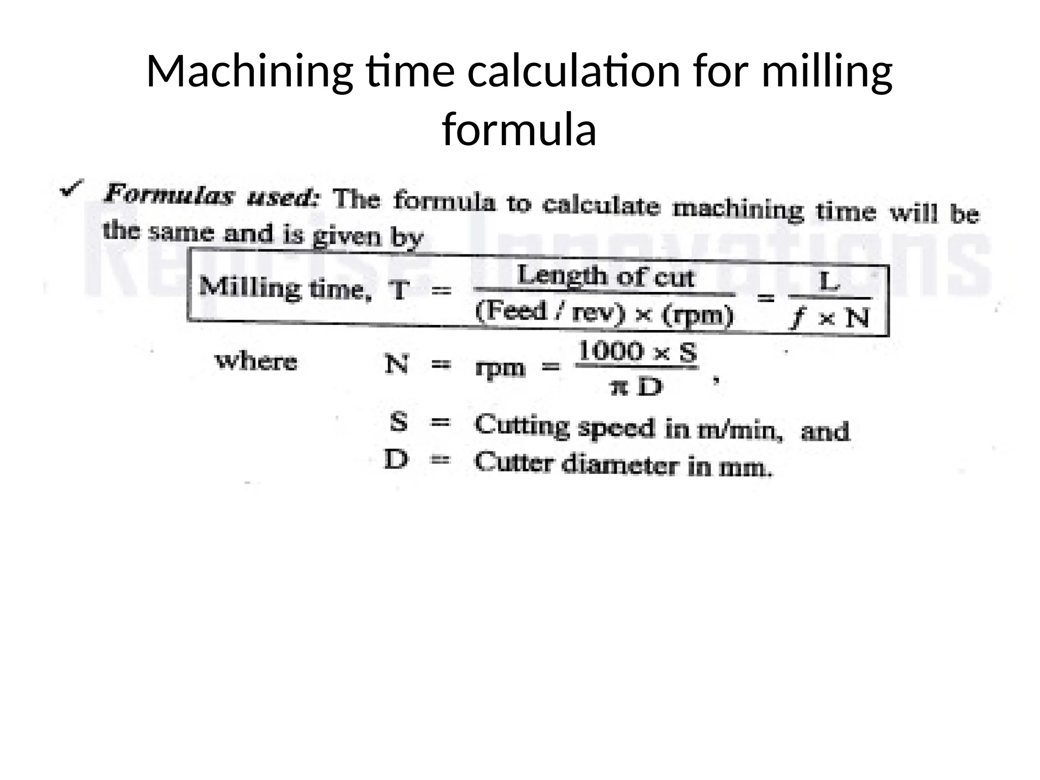 Machining time calculation for milling
formula
 