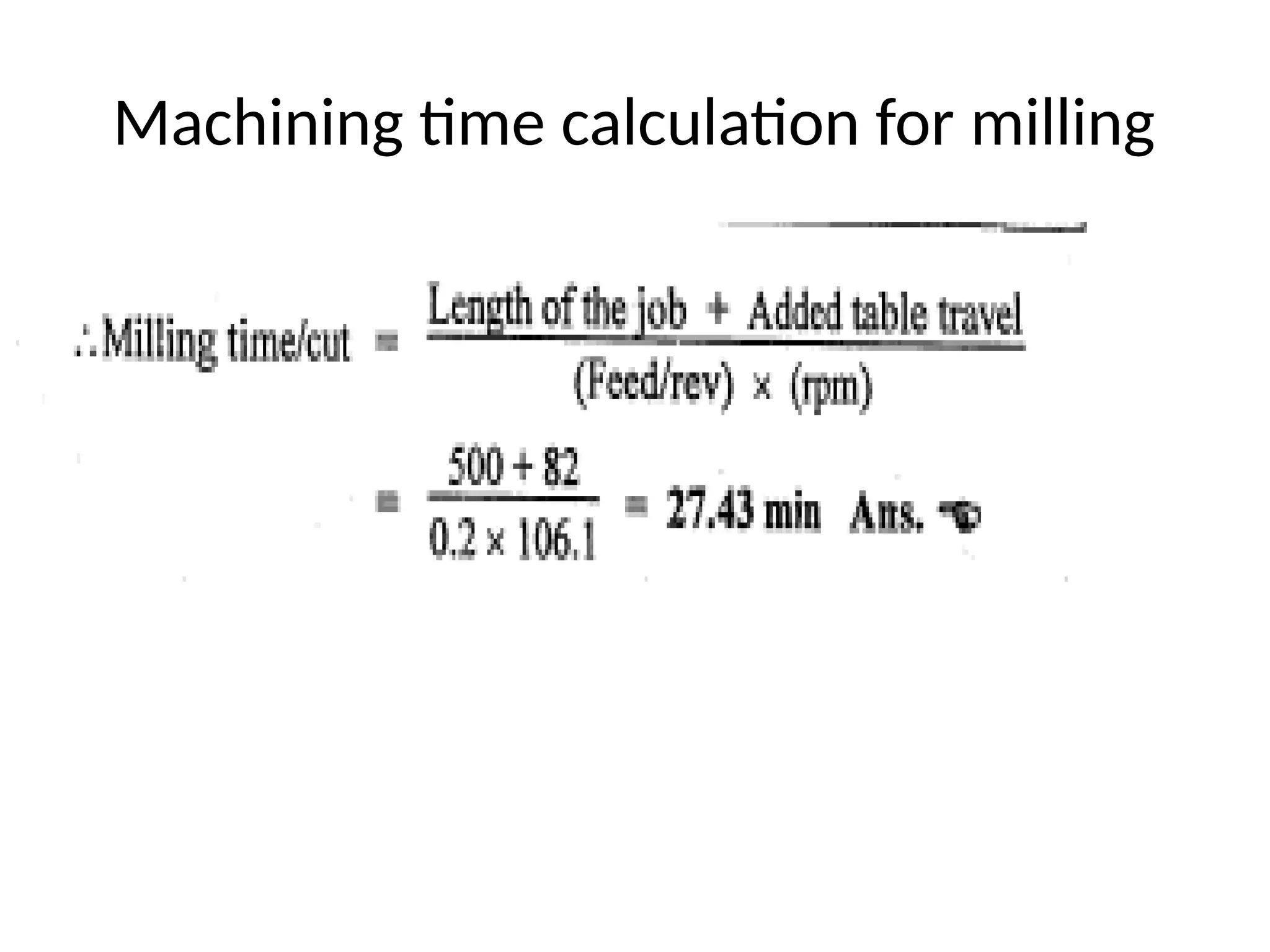 Machining time calculation for milling
 