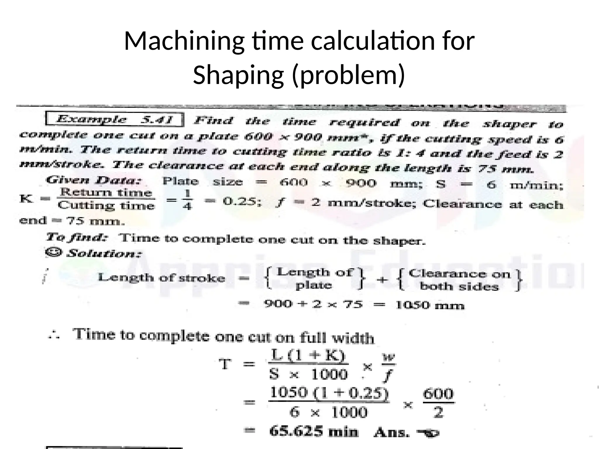 Machining time calculation for
Shaping (problem)
 