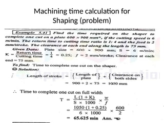 Machining time calculation for
Shaping (problem)
 