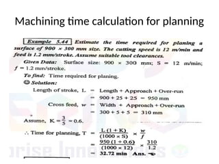 Machining time calculation for planning
 
