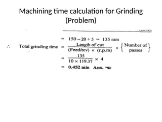 Machining time calculation for Grinding
(Problem)
 