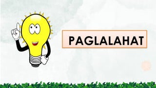 PAGLALAHAT
 