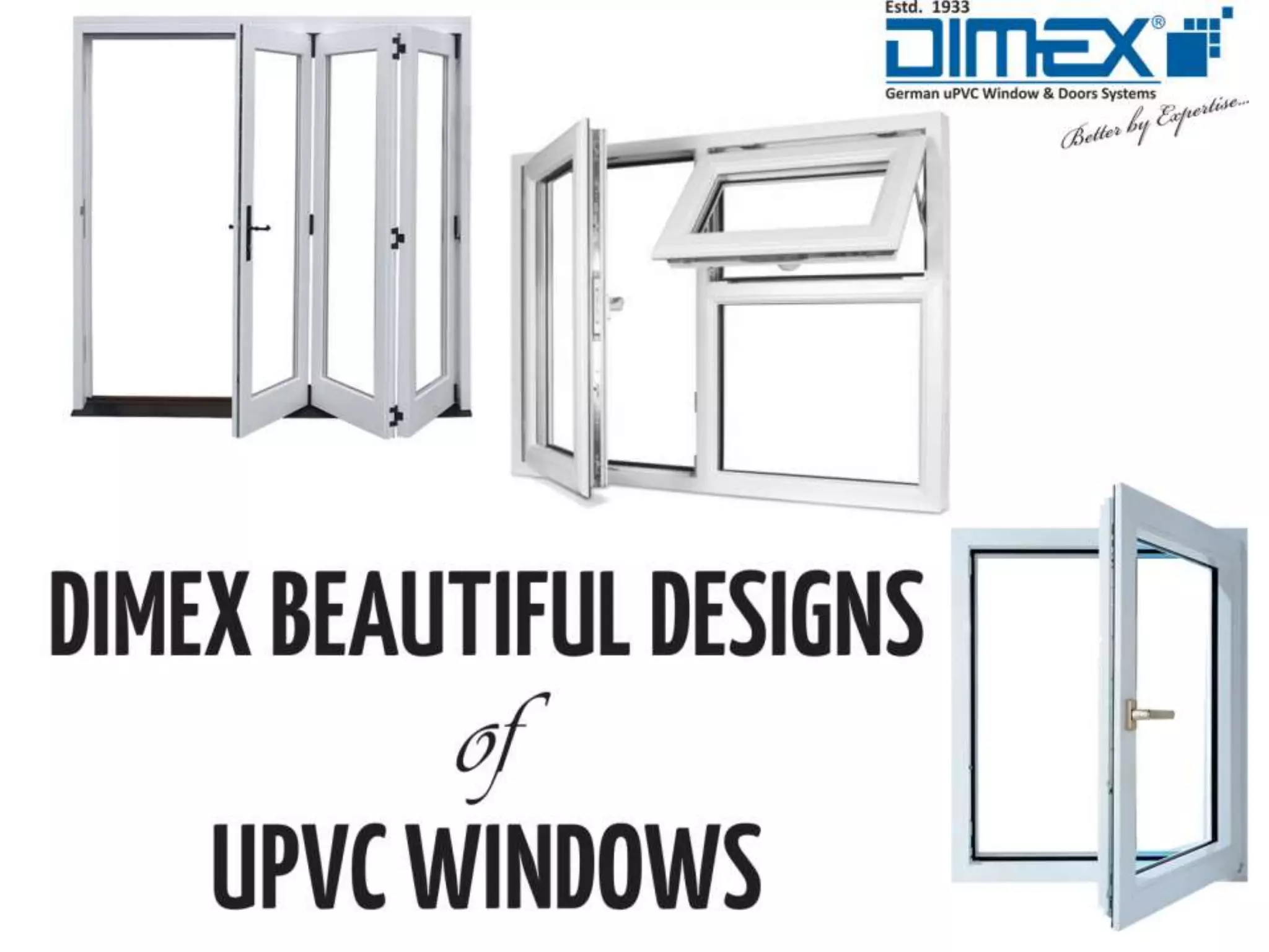 Dimex Greman Brand PREMIUM Series uPVC Windows & Doors System | PPSX