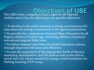 ACHIEVING UNIVERSAL BASIC EDUCATION IN NIGERIA: ISSUES OF RELEVANCE ...