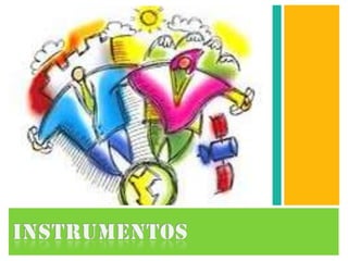instrumentos