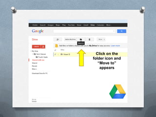 Click on the
folder icon and
“Move to”
appears
 