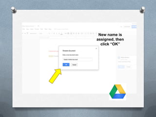 New name is
assigned, then
click “OK”
 