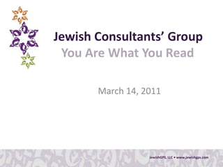 March 14, 2011 JewishGPS, LLC • www.jewishgps.com  