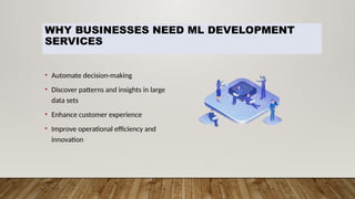 Custom Machine Learning Development Services for Your Business | PPTX