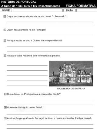 NOME DATA
HISTÓRIA DE PORTUGAL
A Crise de 1383-1385 e Os Descobrimentos FICHA FORMATIVA
 