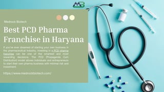 Best PCD Pharma
Franchise in Haryana
If you’ve ever dreamed of starting your own business in
the pharmaceutical industry, ...