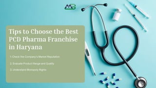 Tips to Choose the Best
PCD Pharma Franchise
in Haryana
1. Check the Company’s Market Reputation
2. Evaluate Product Range...