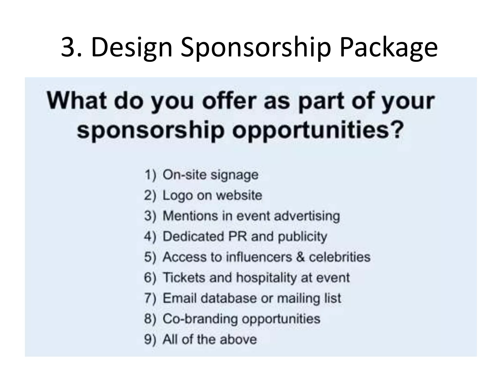 3. Design Sponsorship Package
 
