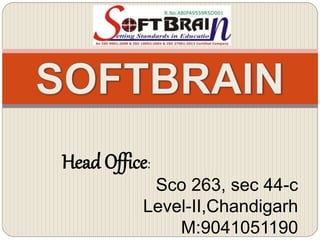 Head Office:
Sco 263, sec 44-c
Level-II,Chandigarh
M:9041051190
 