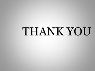THANK YOU
 