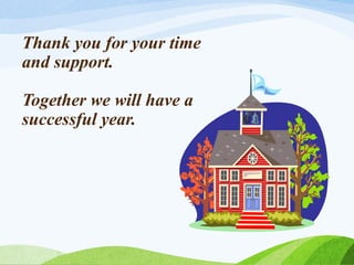 Thank you for your time
and support.
Together we will have a
successful year.
 