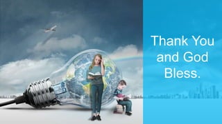 Thank You
and God
Bless.
 