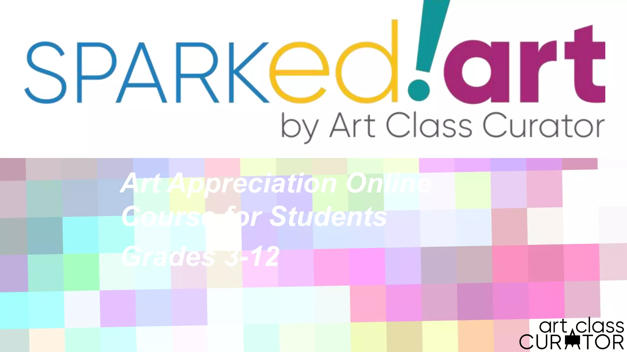 SPARKed art by Art Class Curator Homeschool Art Appreciation Course