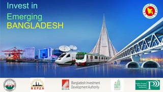 Invest in
Emerging
BANGLADESH
 