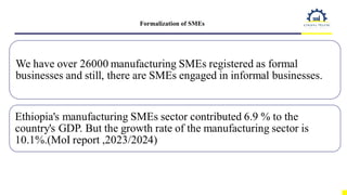 Formalization of SMEs
 