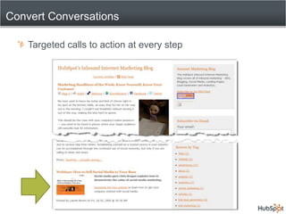 Convert Conversations<br />Targeted calls to action at every step<br />
