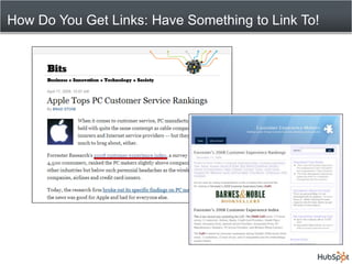 How Do You Get Links: Have Something to Link To!<br />
